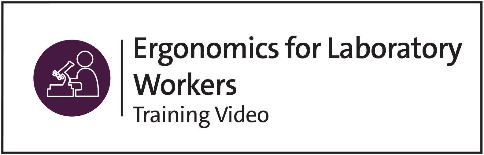 Ergonomics In Laboratories